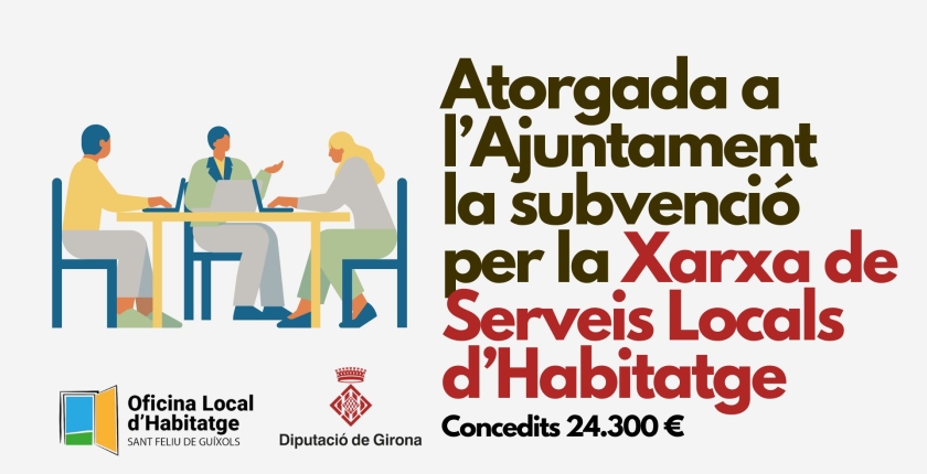 La Diputació de Girona subvenciona l'Oficina Local d'Habitatge de Sant Feliu de Guíxols amb 24.300€ pels seus serveis